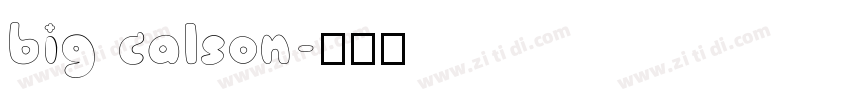 big calson字体转换